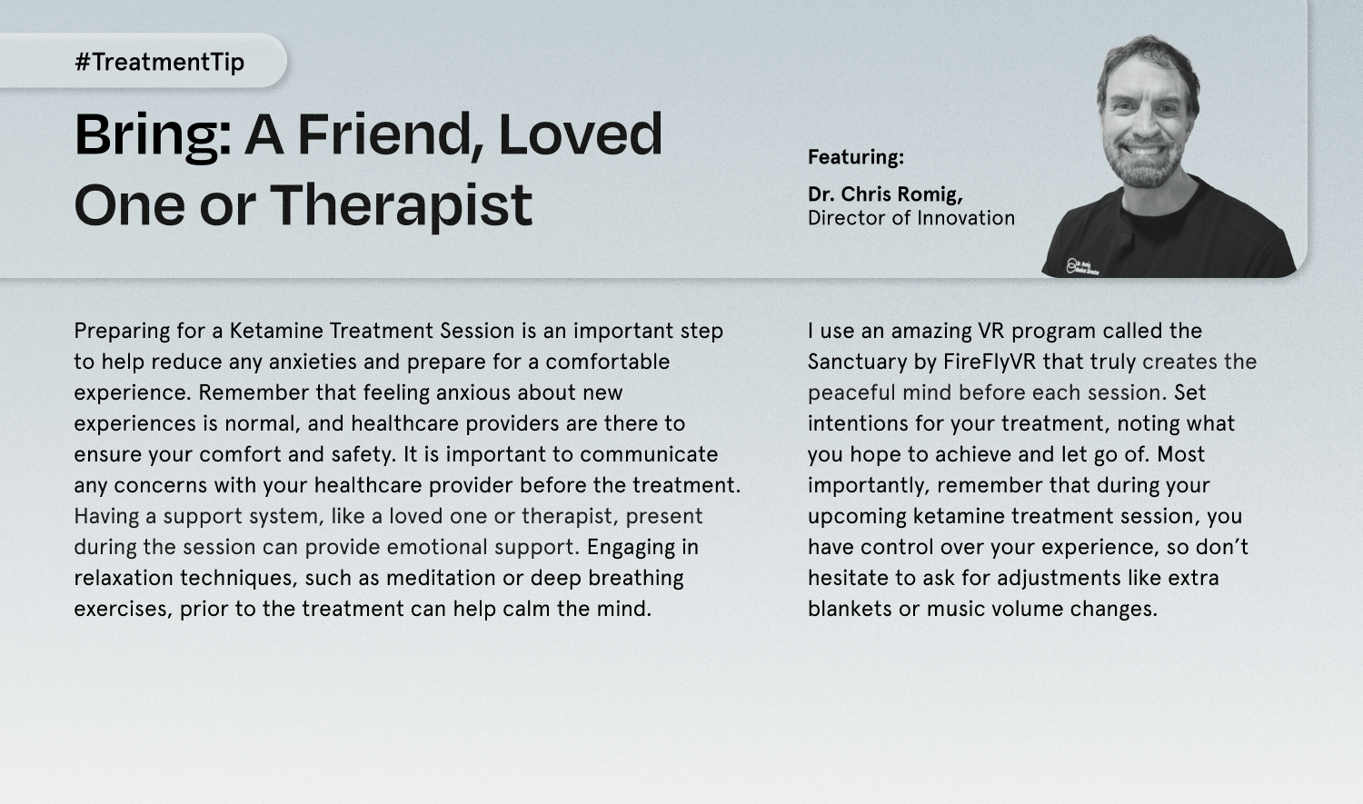 Treatment tip: bring a friend, loved one, or therapist