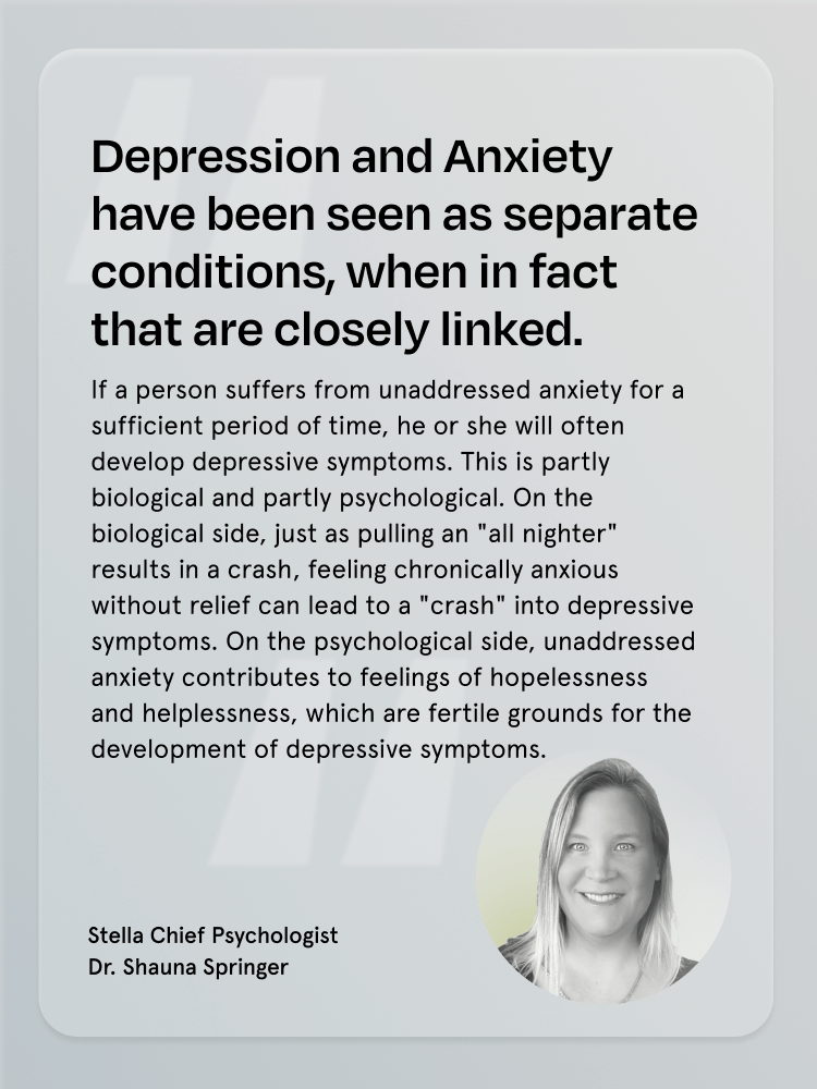 Depression and anxiety have been seen as separate conditions when in fact that are closely linked