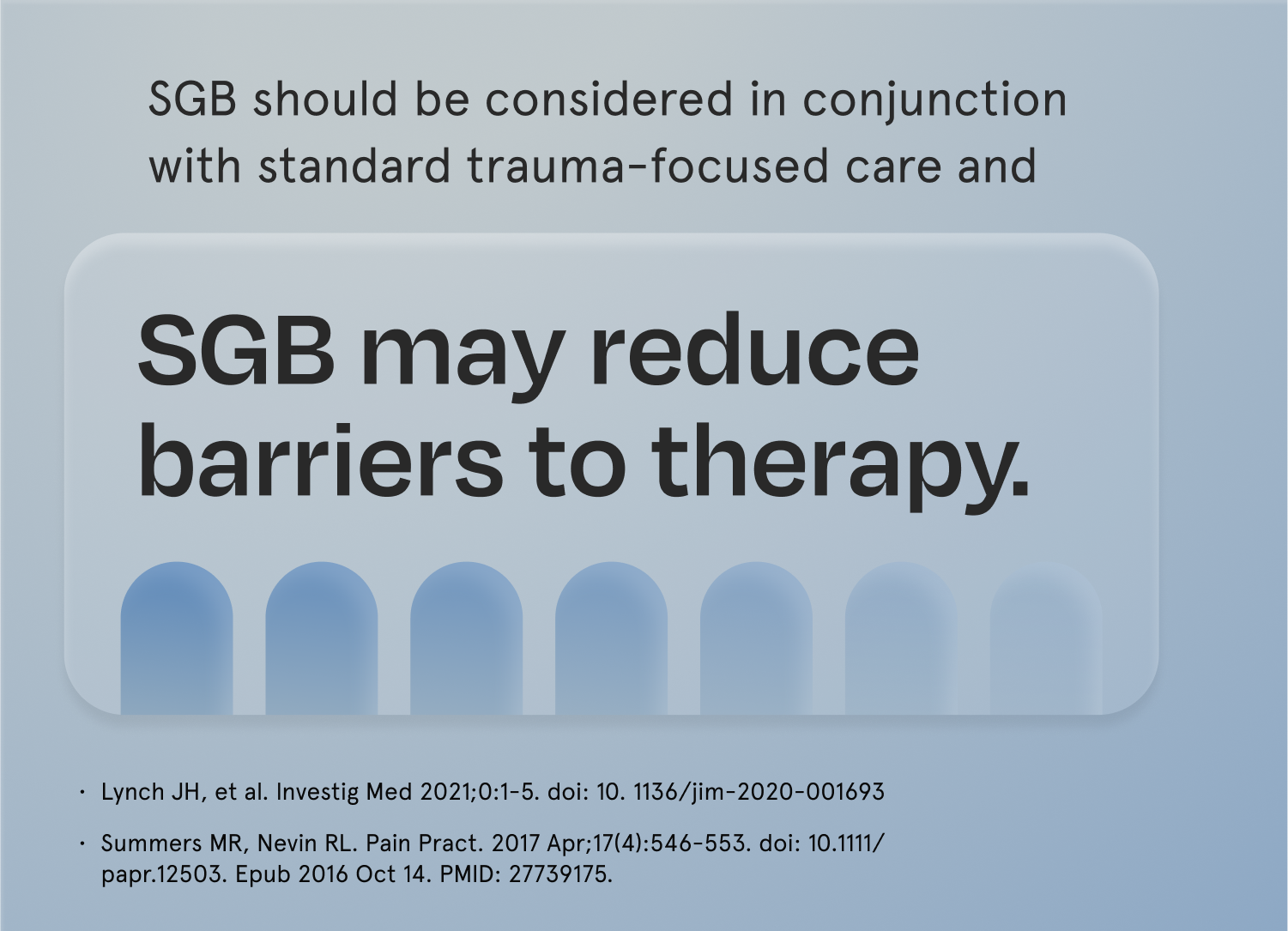 SGB may reduce barriers to therapy